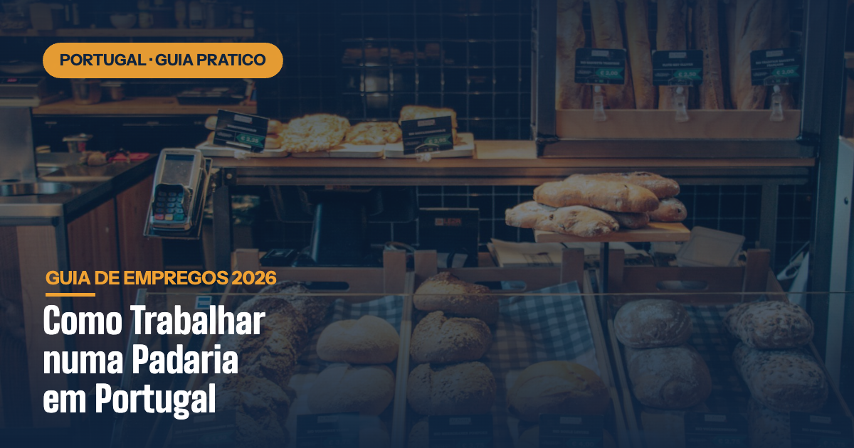 Como Trabalhar numa Padaria em Portugal