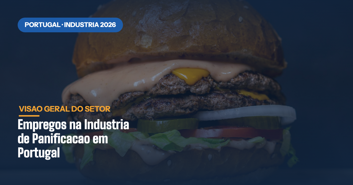 Empregos na Indústria de Panificação em Portugal