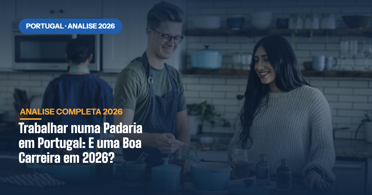 Trabalhar numa Padaria em Portugal: É uma Boa Carreira em 2026?