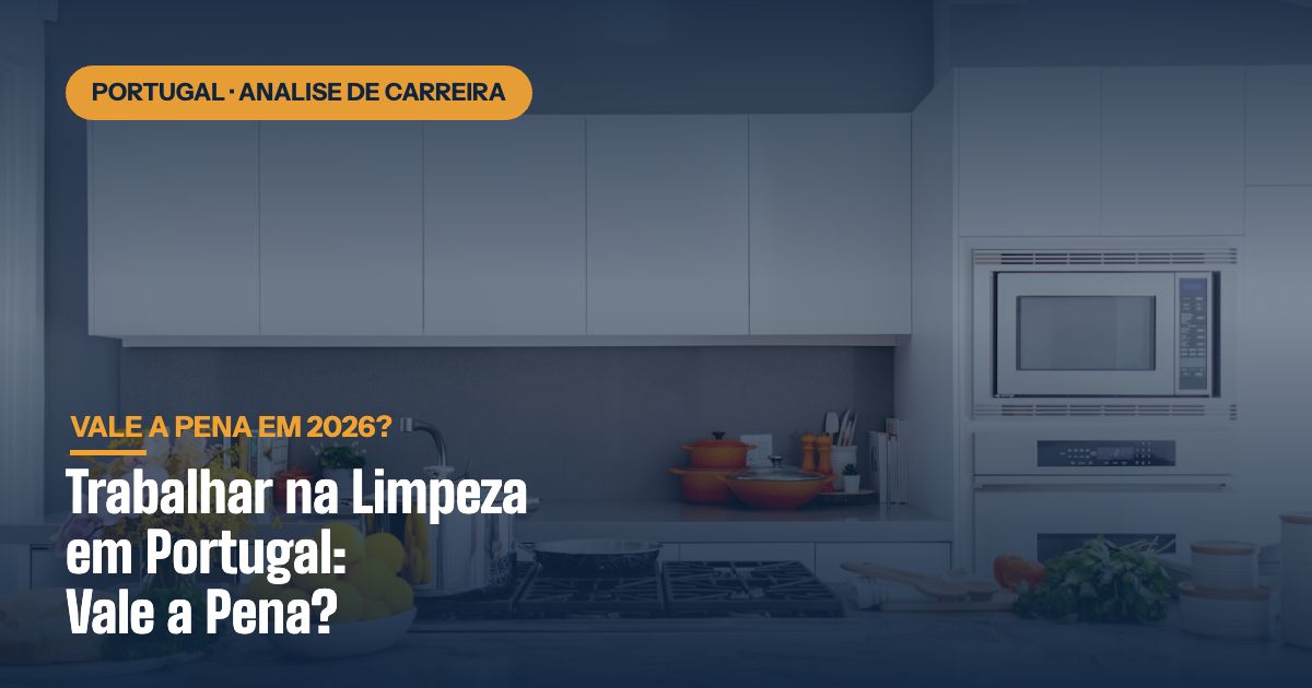 Trabalhar na Limpeza em Portugal: Vale a Pena em 2026?